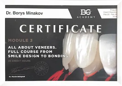 CERTIFICATE: FULL COURSEFROM SMILE DESIGN TO BONDING - Borys Minakov