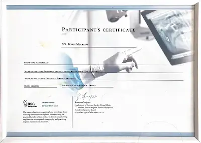 PARTICIPANT'S CERTIFICATE: The master class involves gaining basic knowledge about restoring dentition wich implants, demonstrating the practical benefits of this method in dental care, planning implantation on computed romography, and practicing implant placement on phantoms. - Borys Minakov