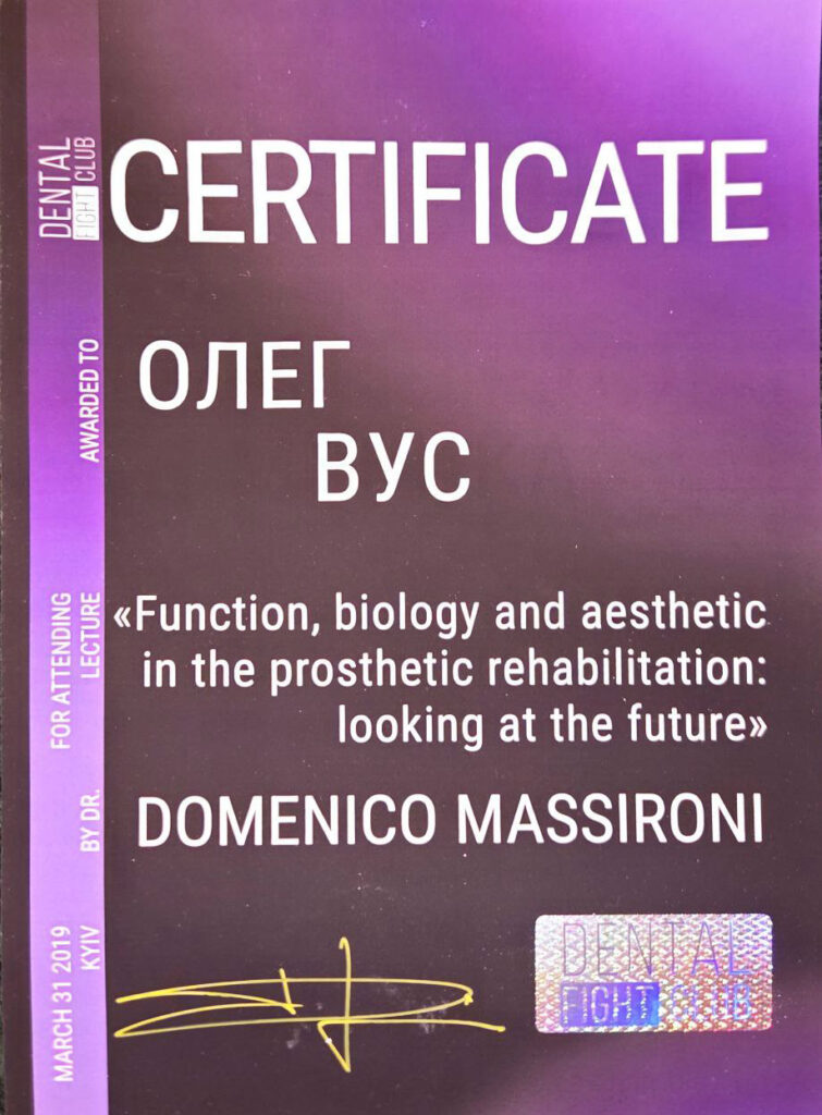 CERTIFICATE: “Function, biology, and aesthetics in prosthetic rehabilitation: looking at the future” - Oleg Vus