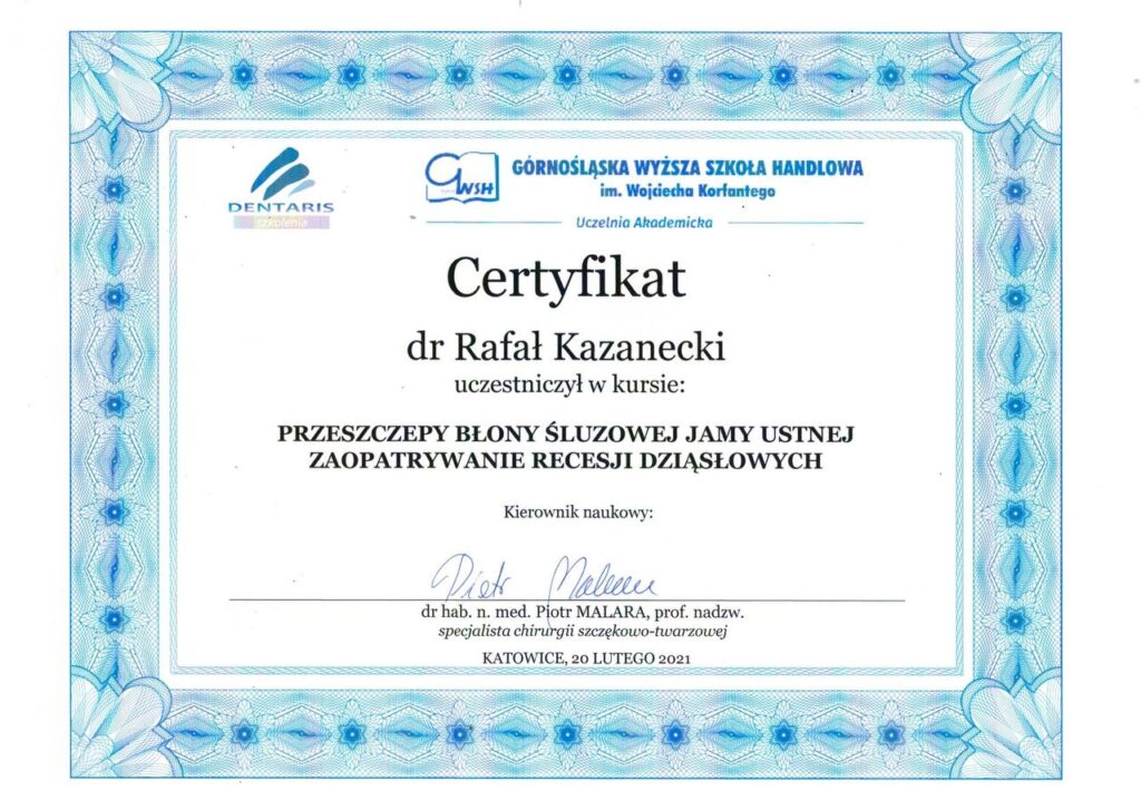 CERTIFICATE: «Oral mucosa grafting. Treatment of gum recessions» - Rafal Kazanecki