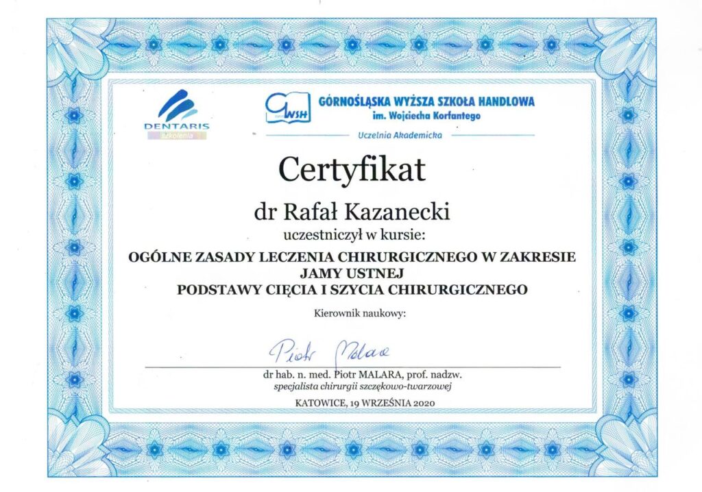 CERTIFICATE: «General principles of surgical treatment in the oral cavity: basics of incisions and surgical suturing» - Rafal Kazanecki