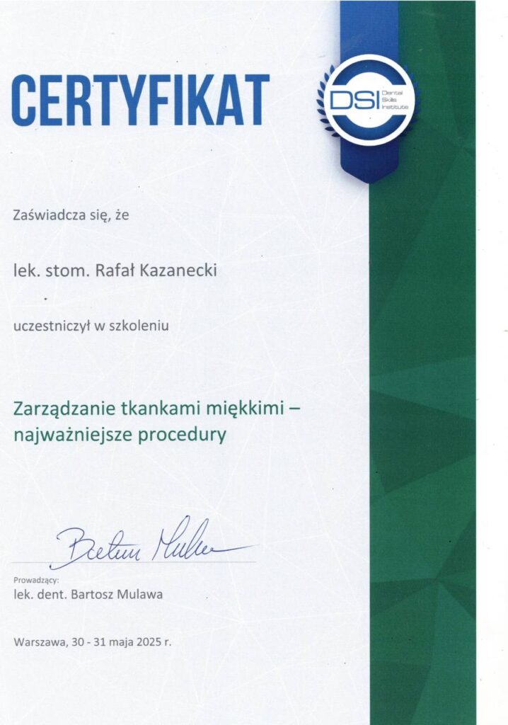 CERTIFICATE: «Soft tissue management – most important procedures» - Rafal Kazanecki